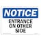 Signmission OSHA Notice, 3.5" Height, Entrance On Other Side Sign, 5" X 3.5", Landscape OS-NS-D-35-L-12104 - alternate 1